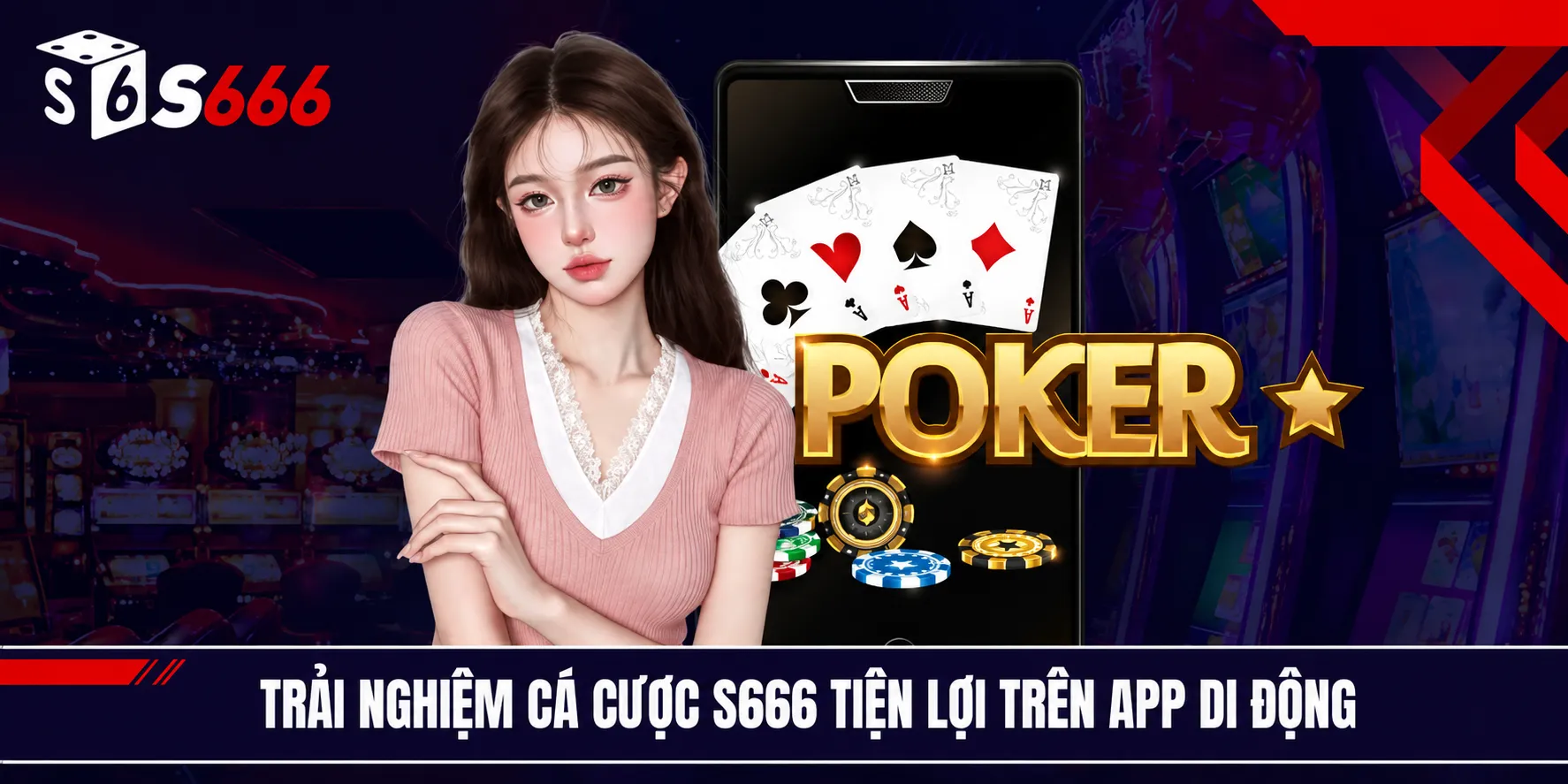 Trải nghiệm cá cược s666 tiện lợi trên app di động